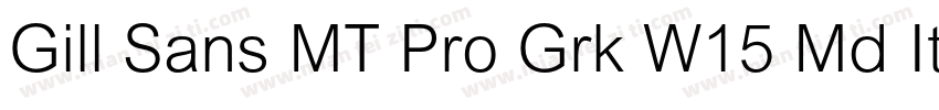 Gill Sans MT Pro Grk W15 Md It字体转换